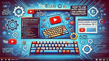 How to Use Auto Hotkey scripts to automate and improve productivity on Windows 10/11
