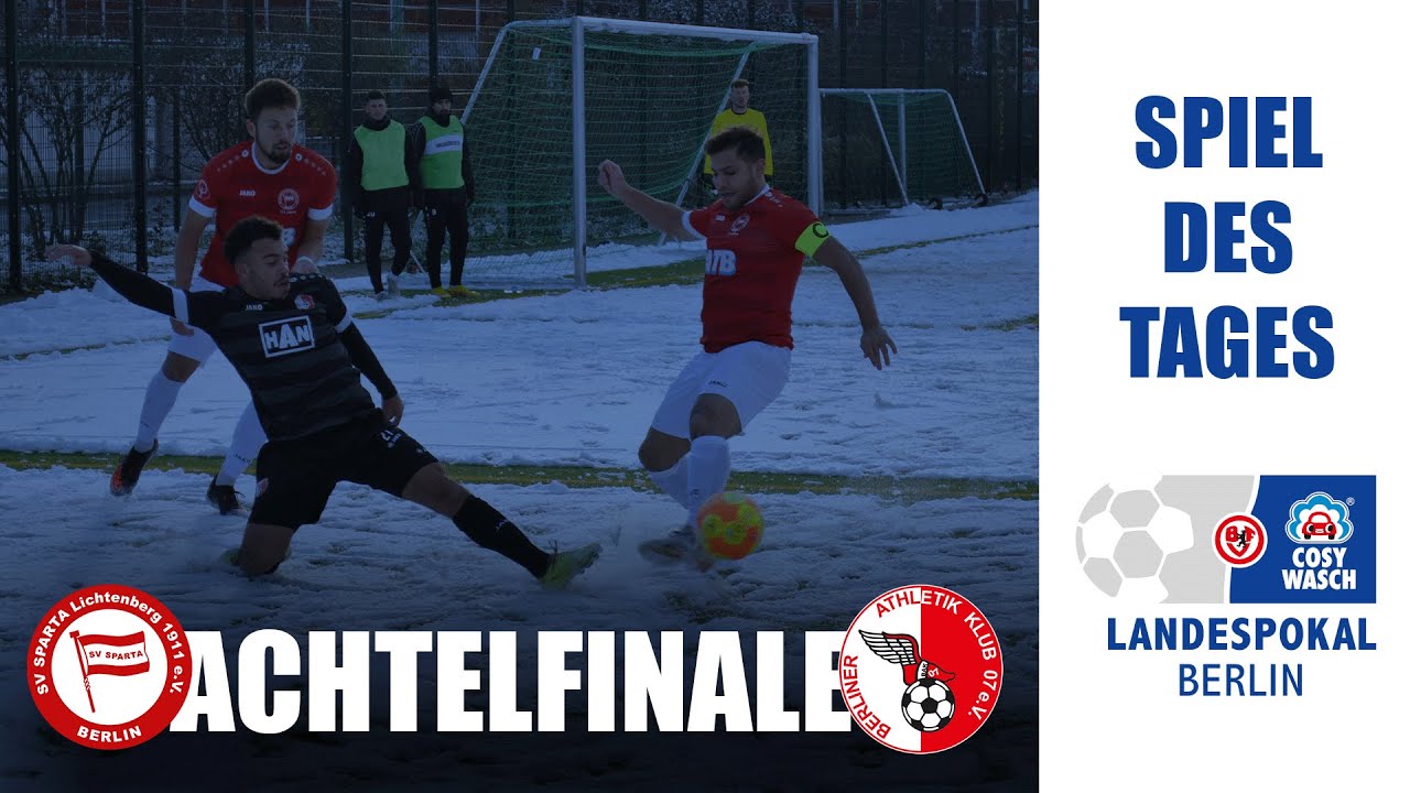COSY WASCH Landespokal Spiel Des Tages ACHTELFINALE SV Sparta 