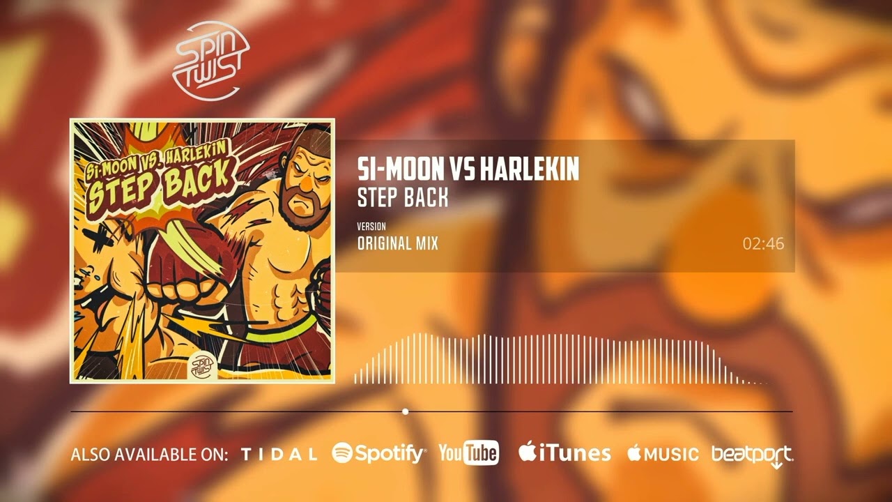 Regardez Si-Moon & Harlekin - Step Back (Official Audio) sur YouTube Regardez Si-Moon & Harlekin - Step Back (Official Audio) sur YouTube
