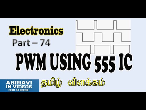 Pulse Width Modulation using 555 ic explained in Tamil Electronics Part ...