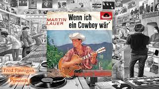 Video thumbnail of "Martin Lauer - Wenn Ich Ein Cowboy Wär(1963)"