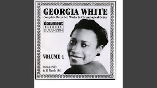 Video thumbnail of "Georgia White - Take Me For A Buggy Ride"