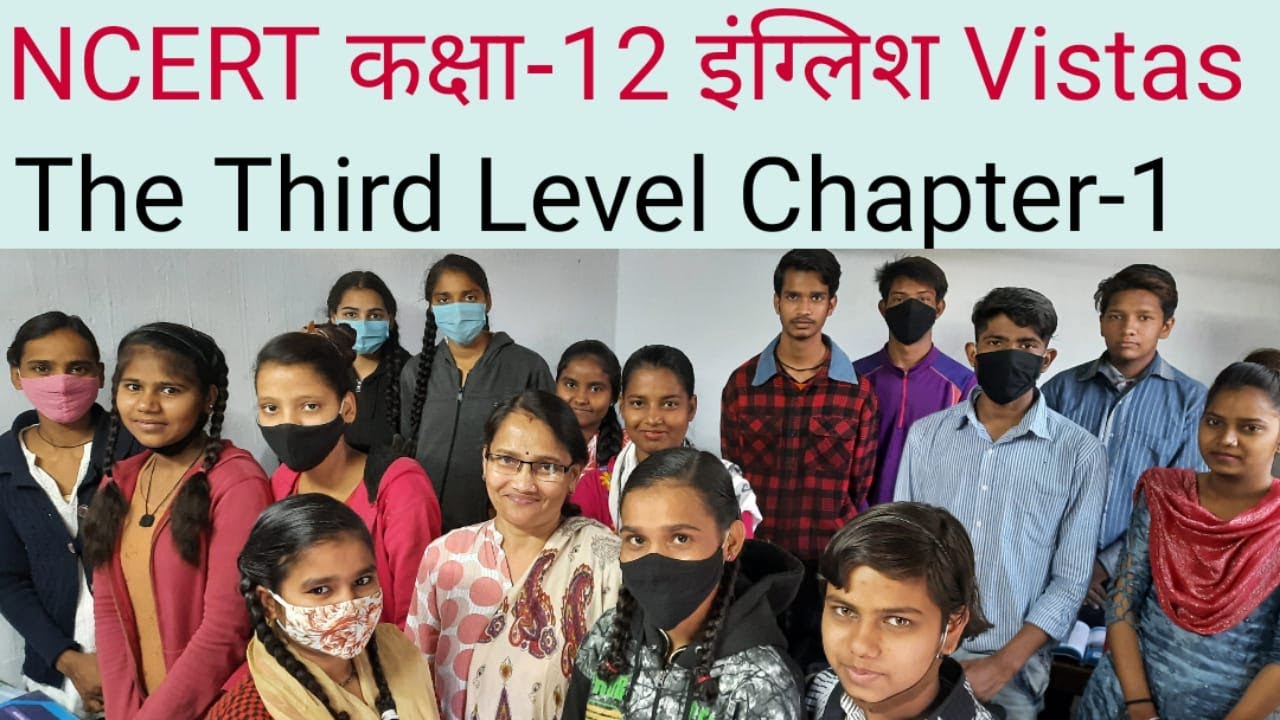The Third Level Class 12 Explanation – BPLH