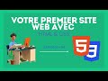 Créer un site web avec HTML & CSS - Les bases de HTML