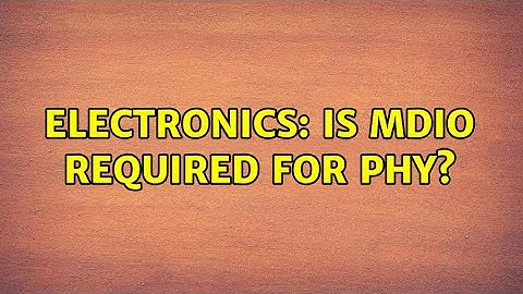 Electronics: Is MDIO required for PHY?
