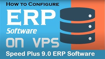 How to Configure Speed Plus 9 0 ERP Software online  on VPS Server / Cloud by GreenTech Software