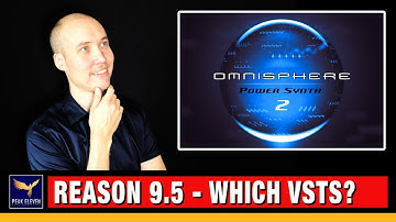 Reason 9.5 - Which VST Plugins will you get first?