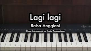 Lagi lagi - Raisa Anggiani | Piano Karaoke by Andre Panggabean