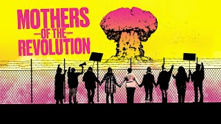 Mothers of the Revolution | Official Trailer