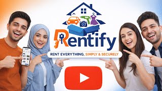 Rentify – Rent Anything, Anytime, Anywhere