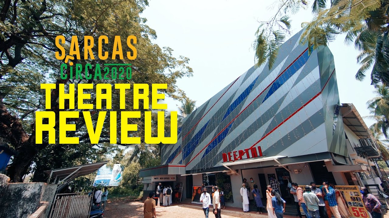 Sarcas Circa 2020 Theatre Review Vinu Kolichal Cinema Released Youtube