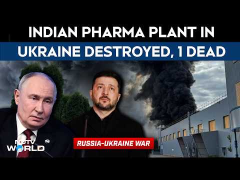Russia-Ukraine War | Indian-Run Pharma Plant In Ukraine Destroyed In Russian Drone Attacks, 1 Killed