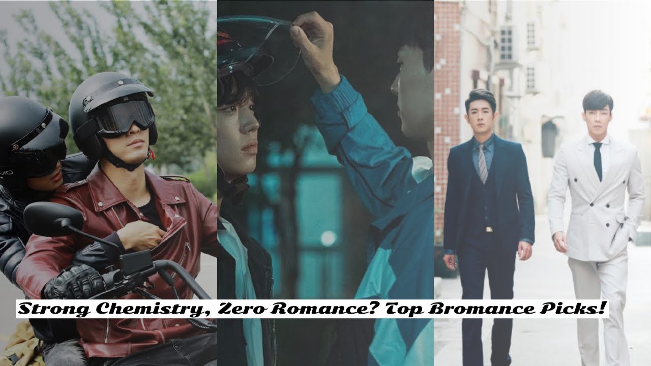 Strong Chemistry, Zero Romance? Top Bromance Picks!