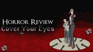 Horror Review: Cover Your Eyes
