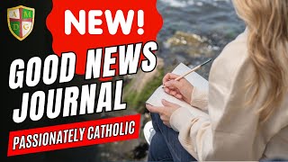 Kerygma & Response Reflections 📙 Good News Scriptural Prayer Journal 🔴 Passionately Catholic
