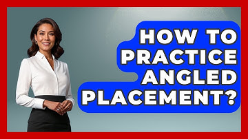 How To Practice Angled Placement? - Ping Pong Prodigy