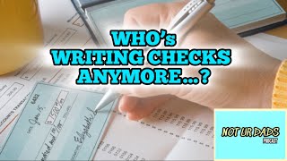 Checks are the WORST form of Money…