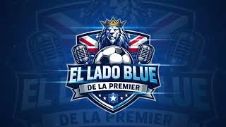 CHELSEA VS LEEDS EL ROBO DE LA JORNADA, LA VERDAD SOBRE REECE JAMES Y MAS FICHAJES DEL CHELSEA