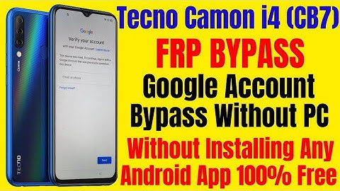 Tecno Camon i4 (CB7) Frp Bypass Il Google Account Bypass Without PC 100% Free New Trick 2021