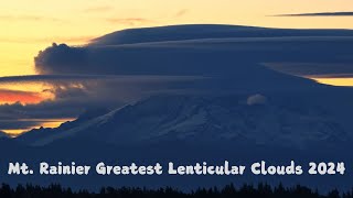 Mt. Rainier Tahoma Lenticular Cloud Greatest Hits