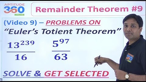 #9  Remainder Theorem (Part 9) | Euler