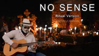 No Sense (Ritual Version)