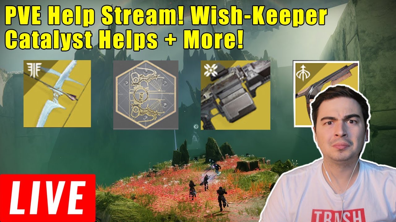 LIVE - Destiny 2 HELP STREAM! WISH-KEEPER CATALYST, WISH ENDER, KINGS FALL, XENOPHAGE + MORE!