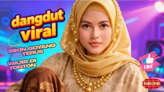 Dangdut VIRAL Terbaru ‼️Tonton GRATIS Sekarang! 💃🔥 Auto Goyang!