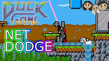 Duck Game Gameplay #74 : NET DODGE | 3 Player