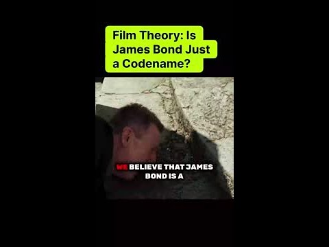 Is James Bond Just a Codename? The Dark Theory Explained