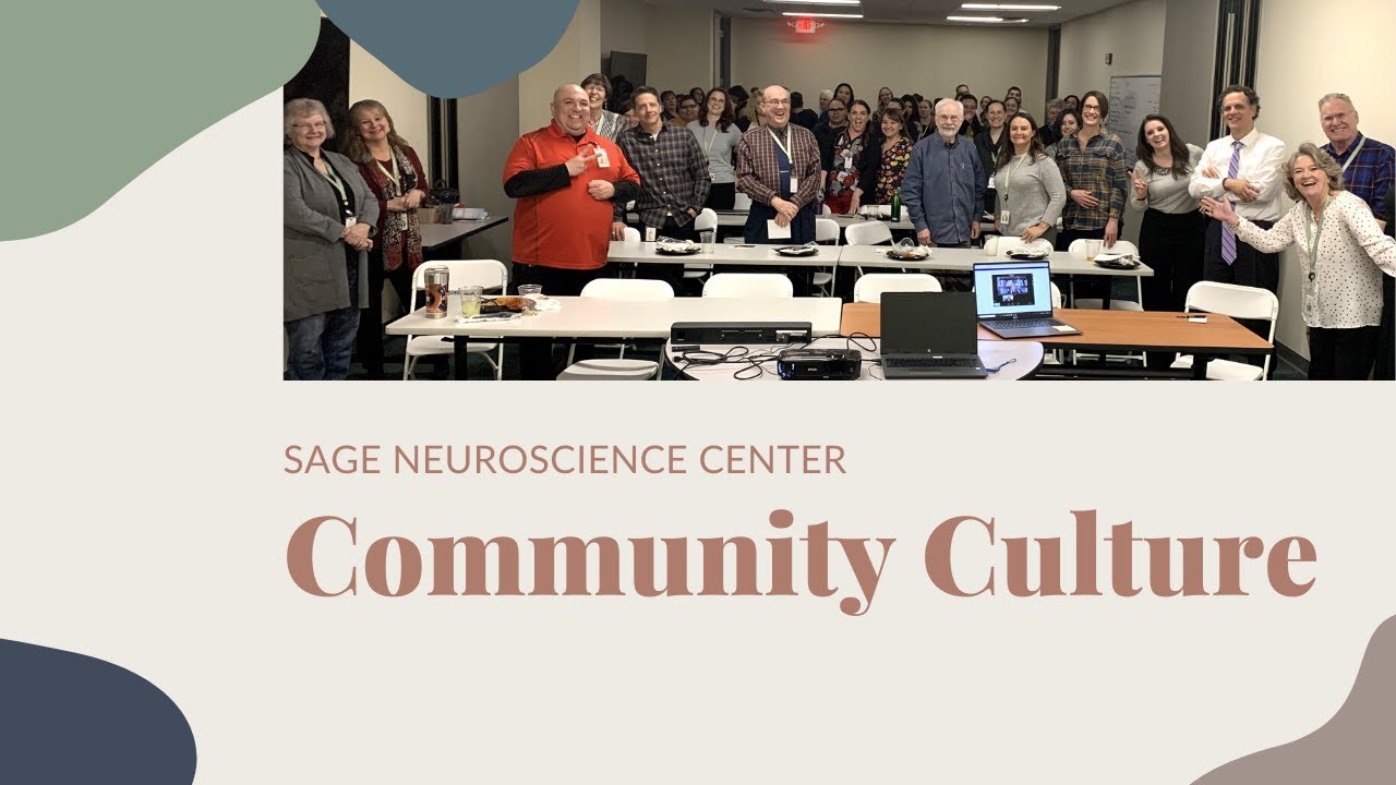 The Culture of Sage Neuroscience Center YouTube
