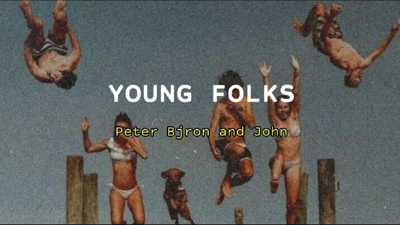 Young Folks | Peter Bjron and John | subtítulos español, english lyrics. Young Folks | Peter Bjron and John | subtítulos español, english lyrics.