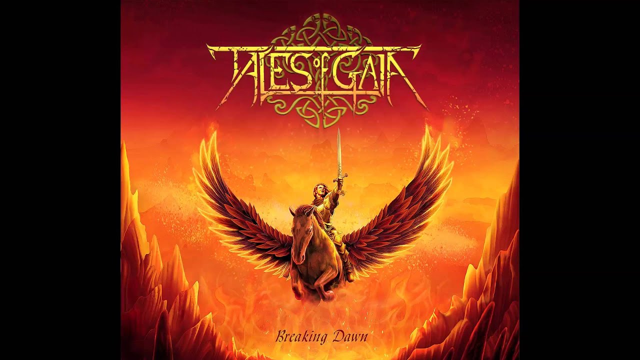 Tales of Gaia - Tales of Gaia (Breaking Dawn 2015)