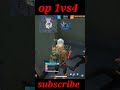 op 1vs 4 free fire #shorts