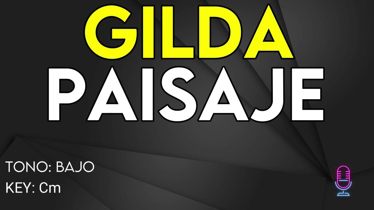 Gilda - Paisaje - Karaoke Instrumental - Bajo