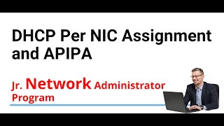 DHCP Per NIC Assignment and APIPA