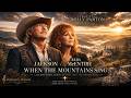 When the Mountains Sing | Alan Jackson ft. Reba McEntire |A Tribute to Dolly Parton | Country Gospel