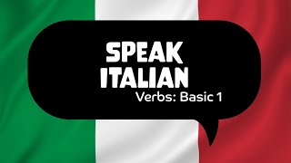Basic 1 – Italian Verbs Training Made Easy