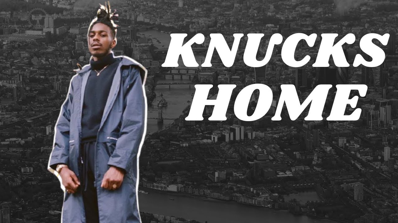 Knucks Home Traduction FR YouTube