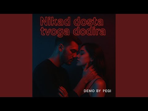 Naslovna slika pjesme Nikad dosta tvoga dodira