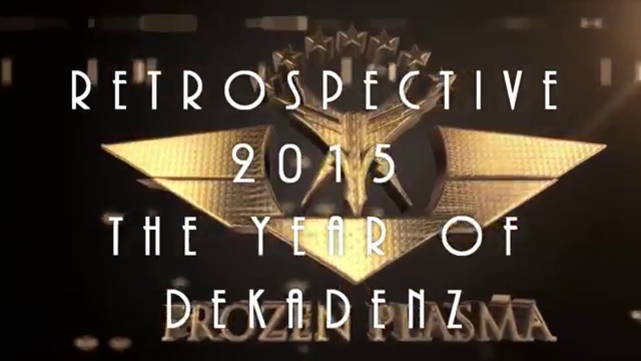 Frozen Plasma 2015 Retrospective