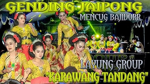 KARAWANG TANDANG || GENDING JAIPONG LAYUNG GROUP TERBARU 2022 ~sanca