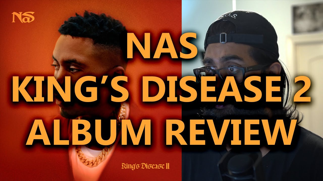 Nas - King's Disease 2 Album Review