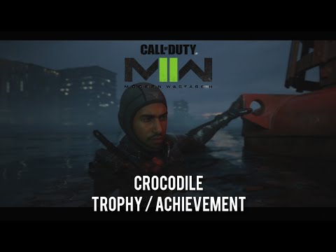 Call of Duty Modern Warfare 2 - Crocodile Trophy / Achievement Guide [WETWORK]