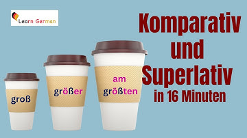 Komparativ und Superlativ | Degrees of comparison | A2-B1 | Learn German