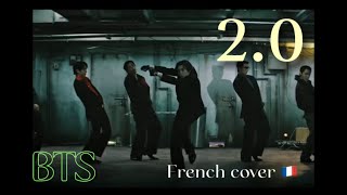 Bts 2.0 French Cover 🇫🇷