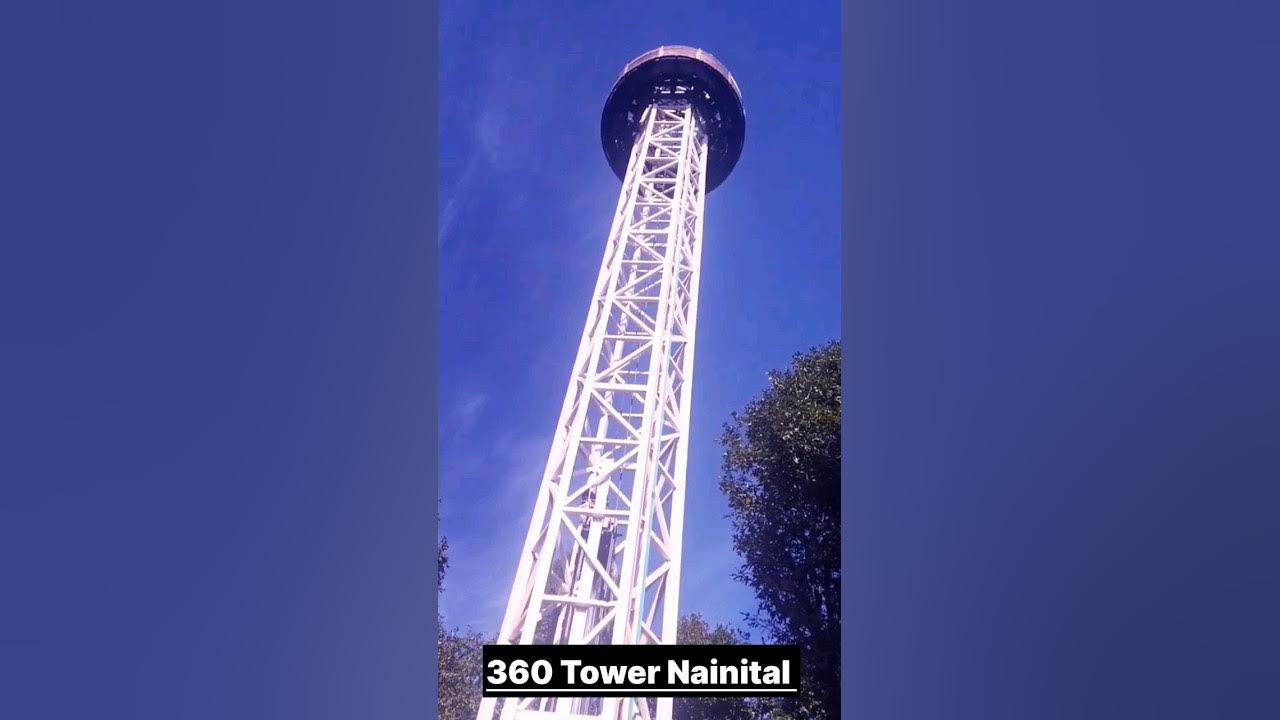 360° Tower Nainital #shots #shortvideo #viralreels #viral #nainital #uk -  YouTube