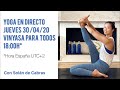 Yoga en casa en directo | Vinyasa para todos (30/04/20)