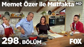 Memet Özer ile Mutfakta 298. Bölüm - Çiçek Dilligil ve Bora Öztoprak