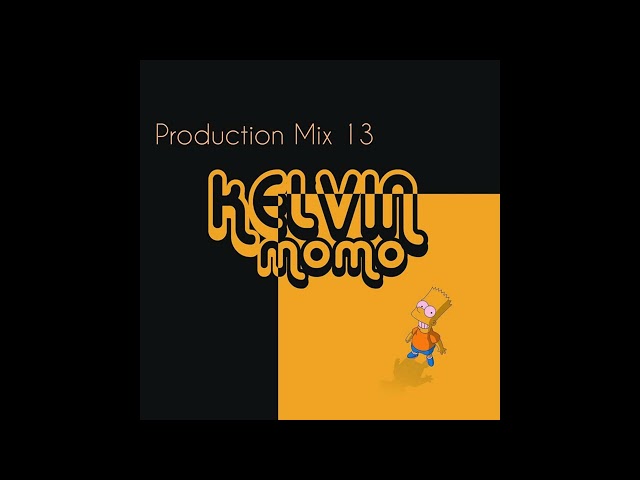 Kelvin Momo Production mix 13 class=